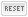 Reset