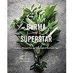 Burma Superstar: Addictive Southeast Asia Recipes (Kindle eBook) $2