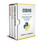 Coding: 3 Manuscripts in 1 book : - Python For Beginners - Python 3 Guide - Learn Java Kindle Edition FREE