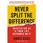 Never Split the Difference: Negotiating As If Your Life Depended On It (Kindle) $2