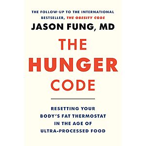 The Hunger Code (The Obesity Code Book 2) (Kindle eBook) $4 