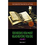 Free Kindle books: 100 Books You Must Read Before You Die [newly updated] volumes 1 and 2 @AMAZON