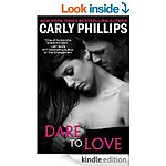 Two Free Kindle Romance Ebooks by Carly Phillips - NYT Bestselling author - Dare to Love and Perfect Partners (Love Unexpected Book 1)