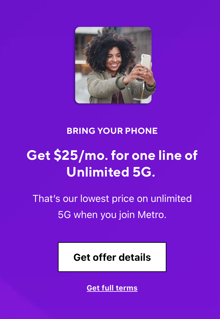 Metro By TMobile - unlimited talk, text and data for $25 - Port in required YMMV