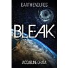 Bleak (Earth Endures Book 1) is free on Amazon Kindle