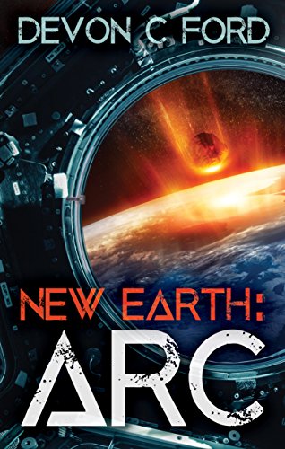 ARC (New Earth Book 1) is free on Amazon Kindle
