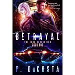 Betrayal (The 1000 Revolution Book 1) is free on Amazon Kindle