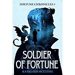 Soldier of Fortune: Fortune Chronicles 1 is free on Amazon Kindle