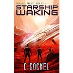 Starship Waking: Archangel Project is free on Amazon Kindle