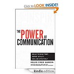 The Power of Communication: Skills to Build Trust, Inspire Loyalty, and Lead Effectively [Kindle Edition] FREE (Reg.$27) @ Amazon
