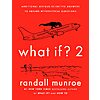 $1.99: What If? 2: Additional Serious Scientific Answers to Absurd Hypothetical Questions (Kindle eBook) by Randall Munroe