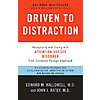 $1.99: Driven to Distraction (Revised): Recognizing and Coping with Attention Deficit Disorder (eBook) by Edward M. Hallowell, John J. Ratey