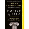 [07/27] $1.99: Empire of Pain: The Secret History of the Sackler Dynasty (eBook) by Patrick Radden Keefe