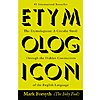 $1.99: The Etymologicon: A Circular Stroll Through the Hidden Connections of the English Language (eBook) by Mark Forsyth