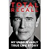 $1.99: Total Recall: My Unbelievably True Life Story (eBook) by Arnold Schwarzenegger