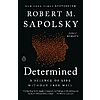 $1.99: Determined: A Science of Life without Free Will (eBook) by Robert M. Sapolsky