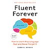 $1.99: Fluent Forever (Revised Edition): How to Learn Any Language Fast and Never Forget It (eBook) by Gabriel Wyner