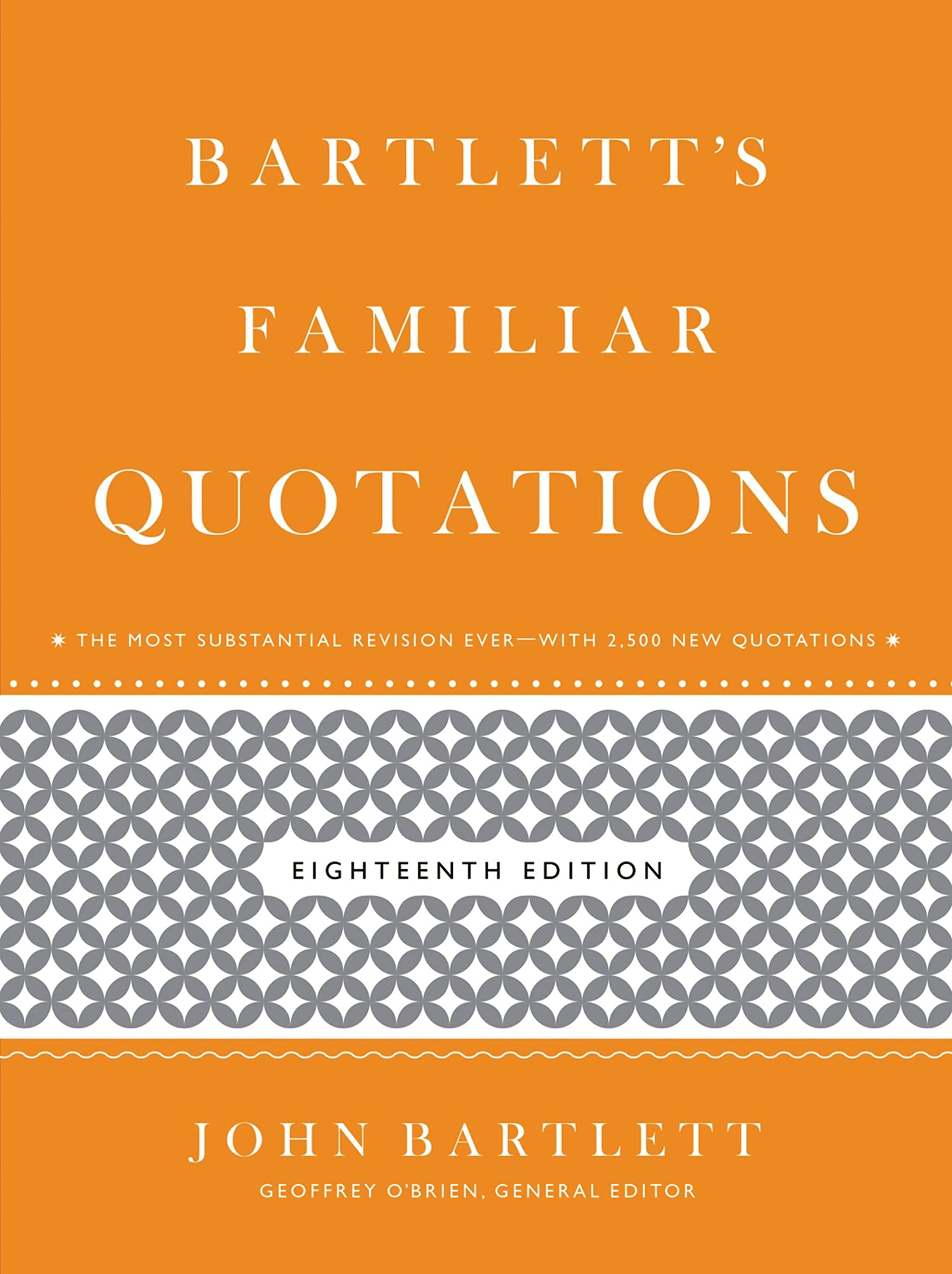 Bartlett's Familiar Quotations 18th Edition, (Kindle eBook) $4.99