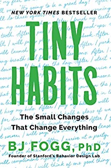 Tiny Habits: The Small Changes That Change Everything (Kindle eBook) $1.99