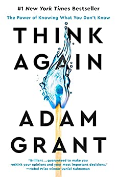 Think Again: The Power of Knowing What You Don't Know (Kindle eBook) $2.99