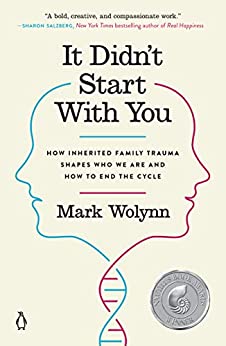 It Didn't Start with You: How Inherited Family Trauma Shapes Who We Are and How to End the Cycle (Kindle eBook) $1.99