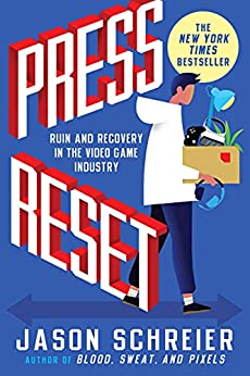Press Reset: Ruin and Recovery in the Video Game Industry (Kindle eBook) $2.99
