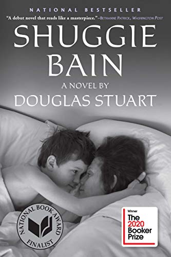 Shuggie Bain: A Novel (Booker Prize Winner) (Kindle eBook) by Douglas Stuart $1.99