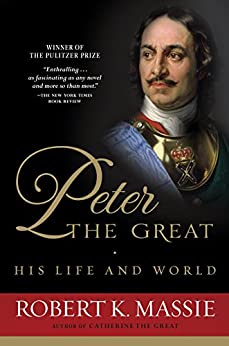 Peter the Great: His Life and World (eBook) by Robert K. Massie $2.99
