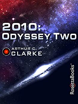 2010: Odyssey Two (Space Odyssey Series Book 2) (eBook) by Arthur C. Clarke $1.99
