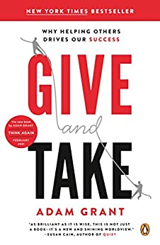 Give and Take: Why Helping Others Drives Our Success (eBook) by Adam M. Grant Ph.D. $1.99