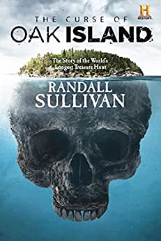 The Curse of Oak Island: The Story of the World's Longest Treasure Hunt (eBook) by Randall Sullivan $2.99