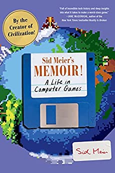 Sid Meier's Memoir!: A Life in Computer Games (eBook) by Sid Meier $2.99