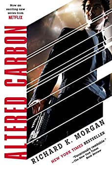 Altered Carbon (Takeshi Kovacs Novels Book 1) (eBook) by Richard K. Morgan $1.99