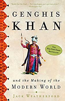 Genghis Khan and the Making of the Modern World (eBook) by Jack Weatherford $2.99