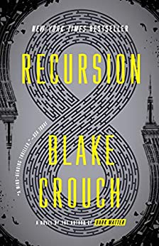 Recursion: A Novel (eBook) by Blake Crouch $2.99