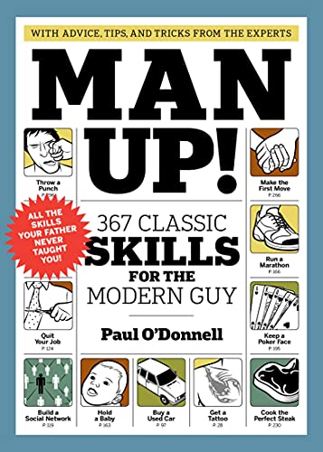 Man Up!: 367 Classic Skills for the Modern Guy (Kindle eBook) by Paul O'Donnell $1.99