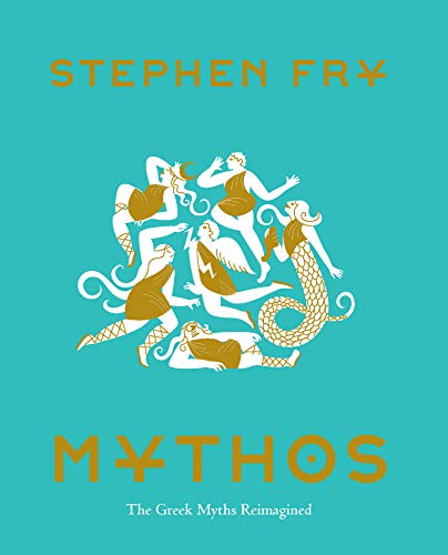 Mythos (Stephen Fry's Greek Myths 1) (Kindle eBook) by Stephen Fry $3.99