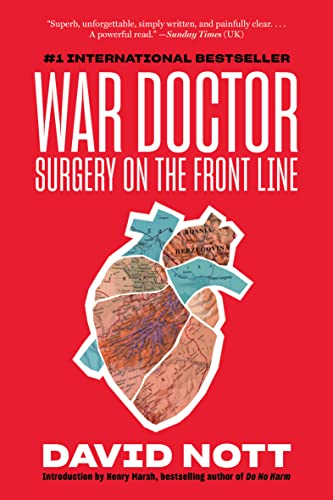War Doctor: Surgery on the Front Line (eBook) by David  Nott $2.51