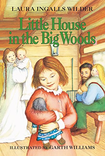 Little House in the Big Woods (Little House on the Prairie Book 1) (Kindle eBook) by Laura Ingalls Wilder $1.99