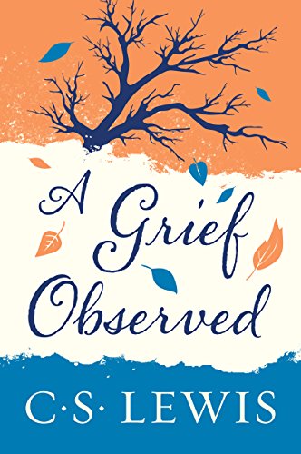 A Grief Observed (eBook) by C. S. Lewis $2.99