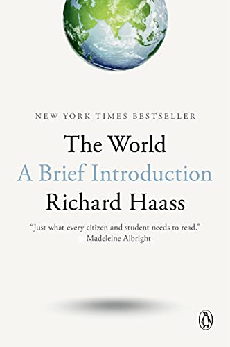The World: A Brief Introduction (eBook) by Richard Haass $1.99