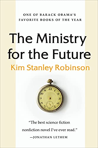 The Ministry for the Future: A Novel (eBook) by Kim Stanley Robinson $2.99