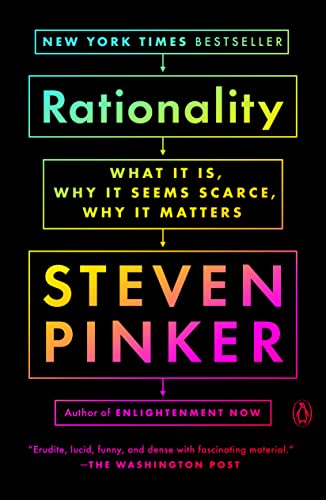 Rationality: What It Is, Why It Seems Scarce, Why It Matters (eBook) by Steven Pinker $2.99