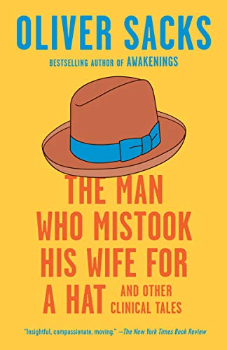 The Man Who Mistook His Wife for a Hat: And Other Clinical Tales (eBook) by Oliver Sacks $1.99