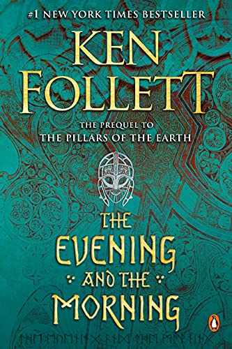 The Evening and the Morning: A Novel (Kingsbridge Book 4) (eBook) by Ken Follett $2.99