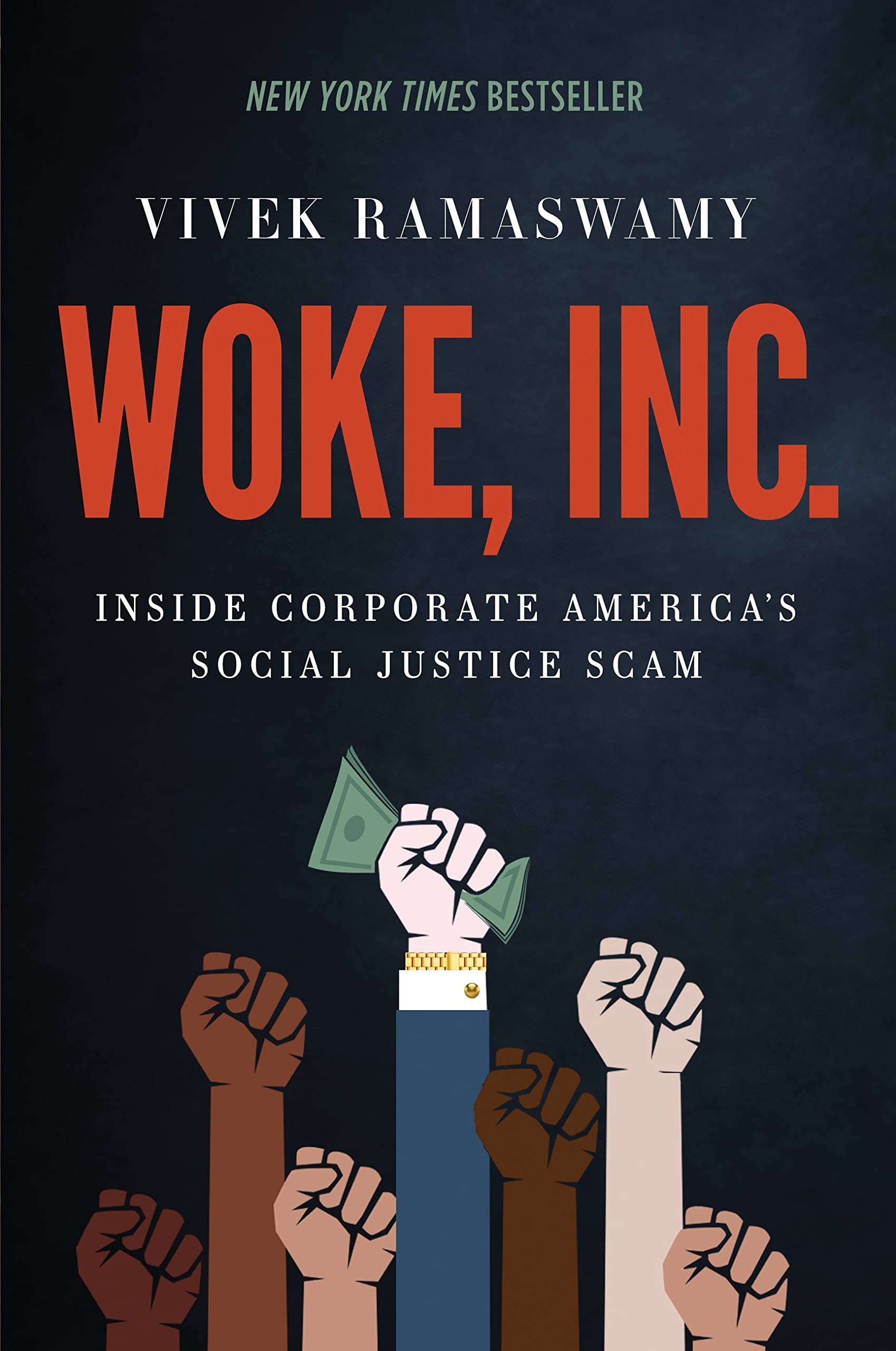 Woke, Inc.: Inside Corporate America's Social Justice Scam (eBook) by Vivek Ramaswamy $2.99