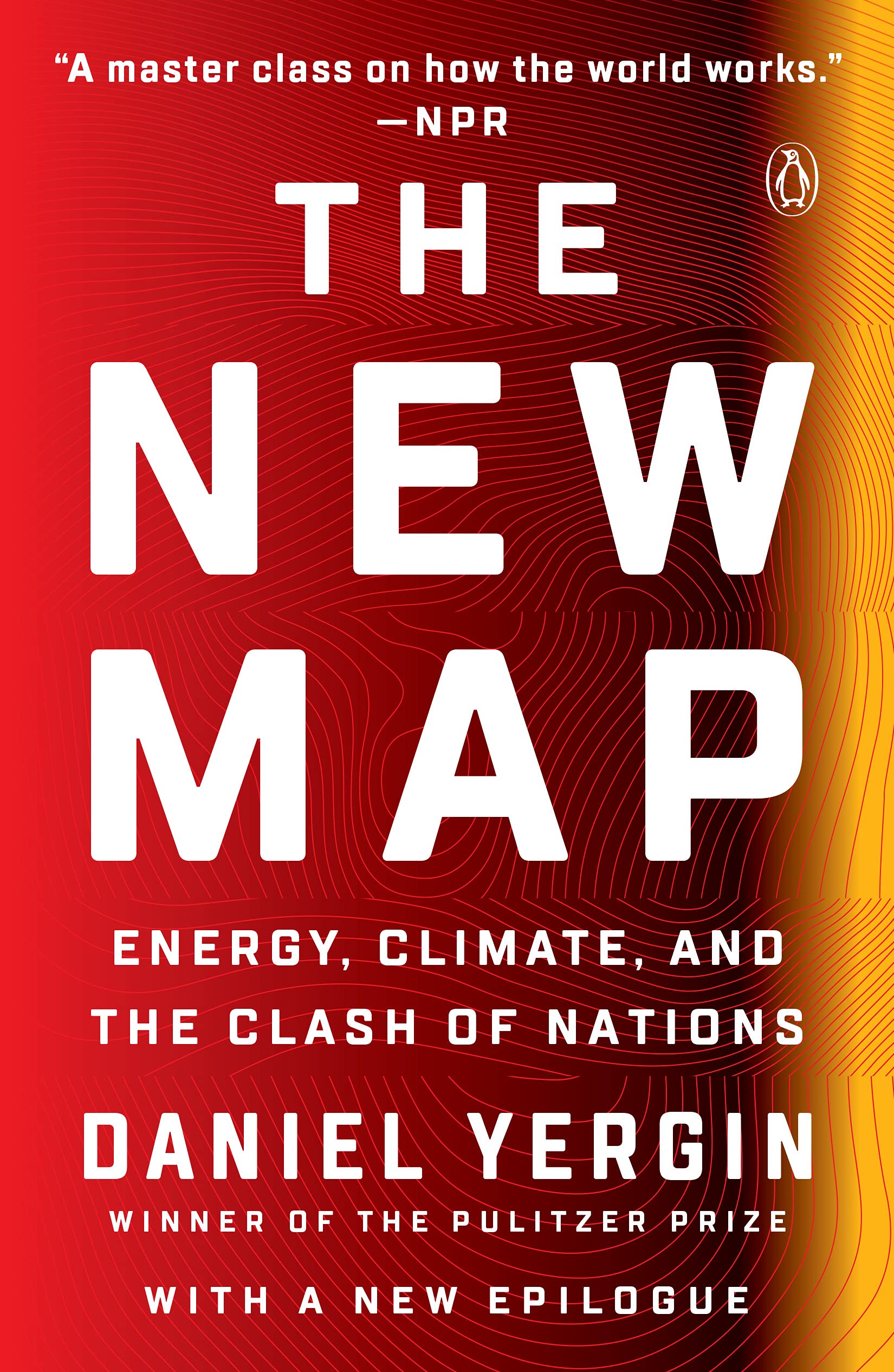 The New Map: Energy, Climate, and the Clash of Nations (eBook) by Daniel Yergin $1.99