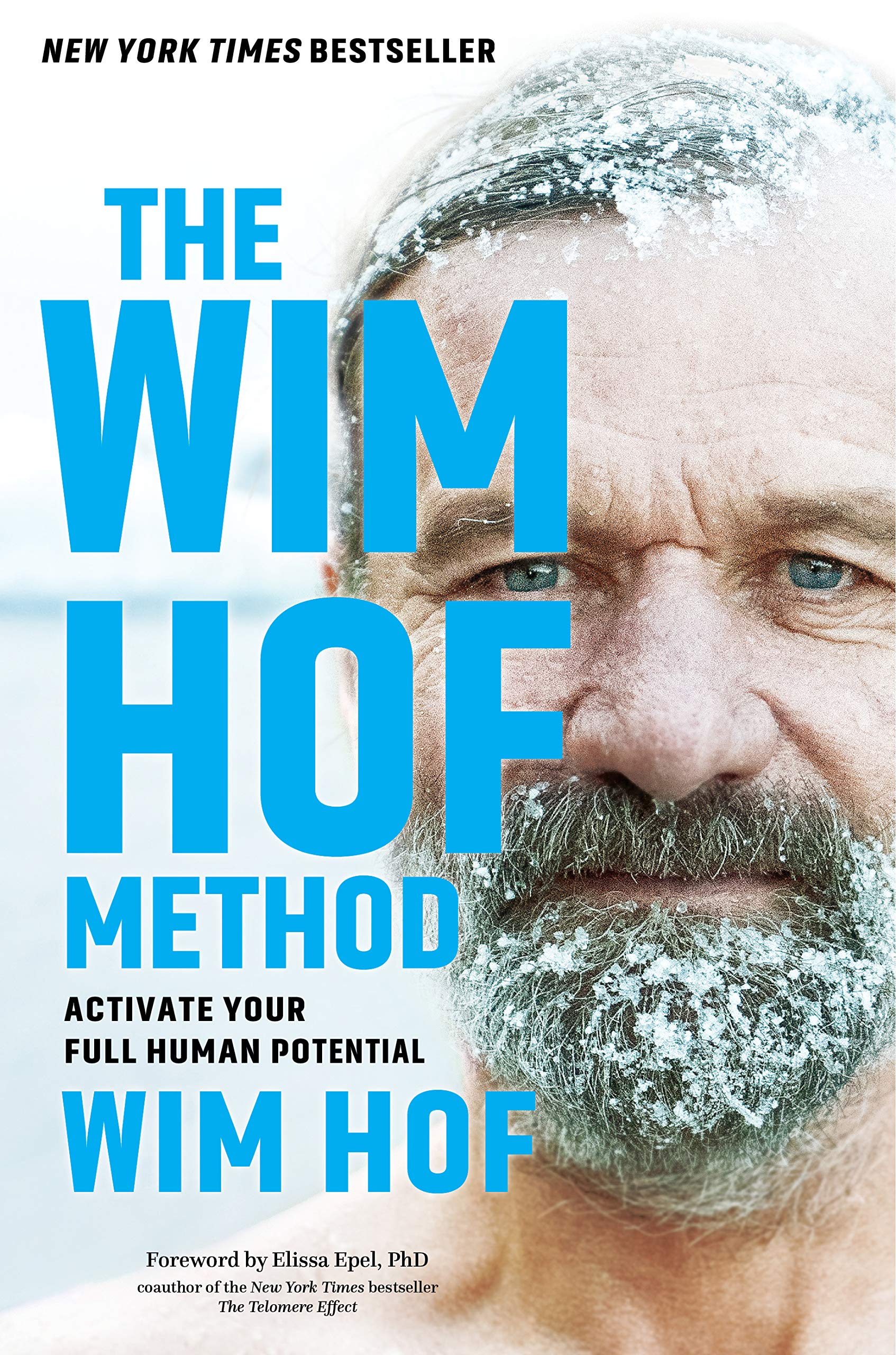 The Wim Hof Method: Activate Your Full Human Potential (eBook) by Wim Hof $1.99