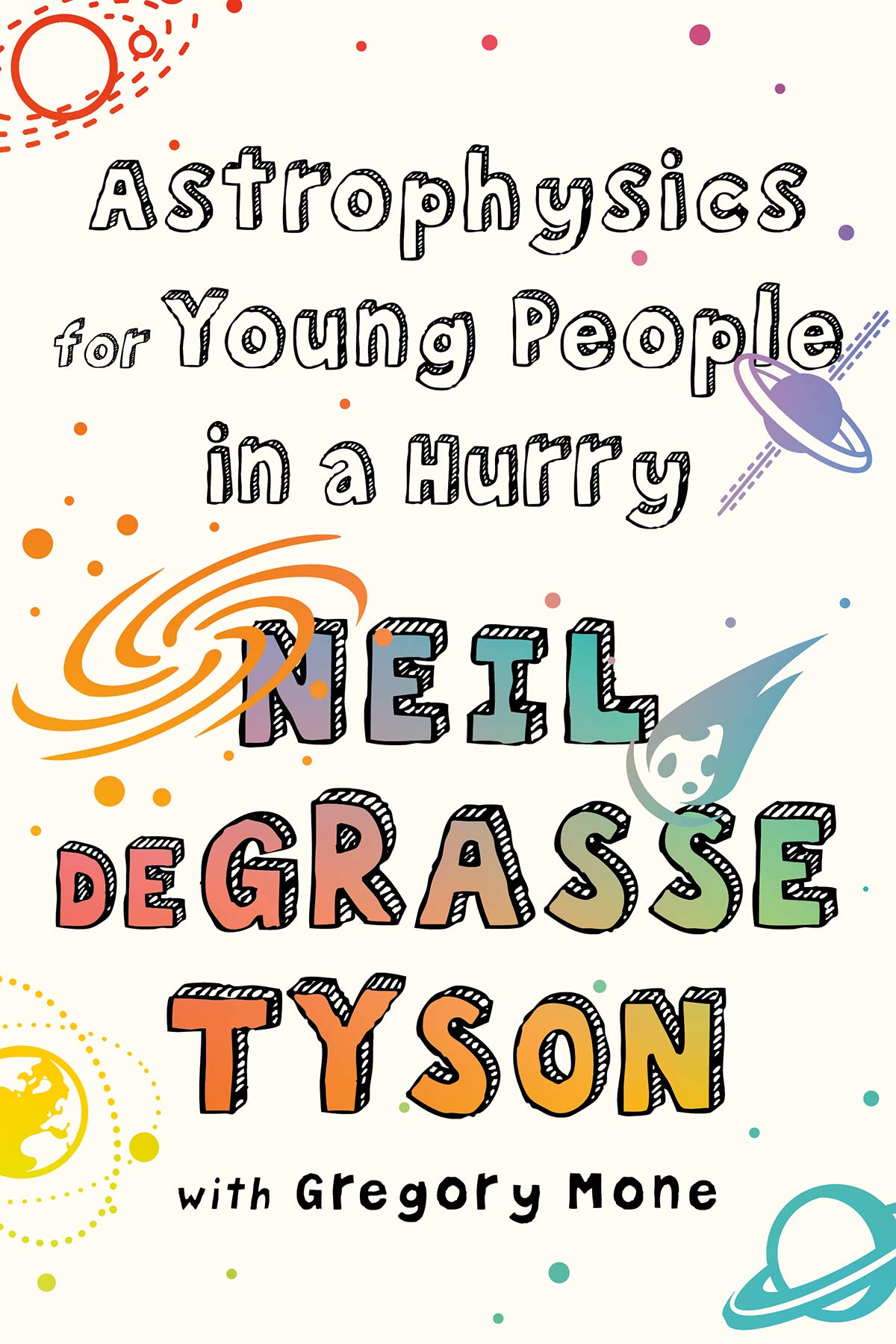 Astrophysics for Young People in a Hurry (eBook) by Neil deGrasse Tyson $1.99