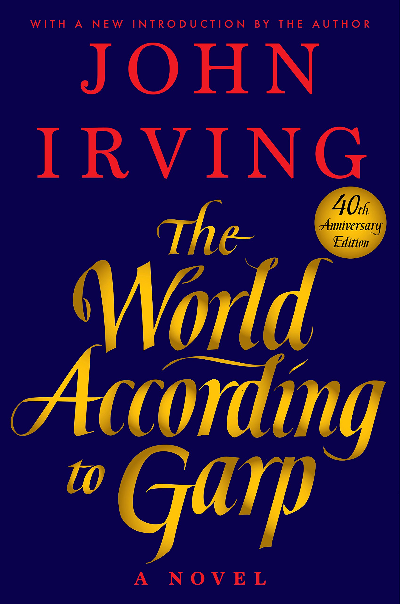 The World According to Garp: A Novel (eBook) by John Irving $1.99